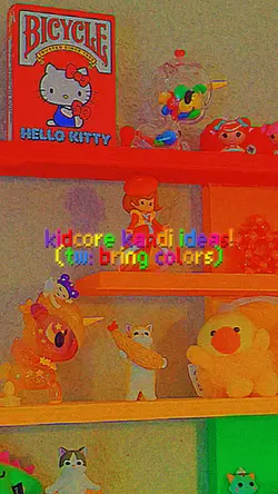 kidcore kandi!!
