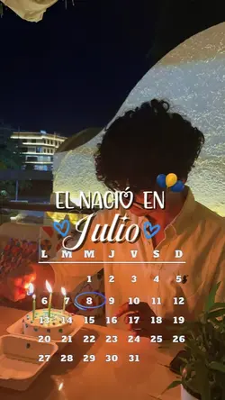 EL NACIÓ EN JULIO