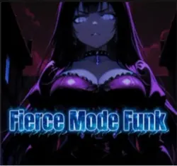 Fierce Mode Funk 
