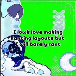 Rant loyouts