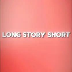 Long Story Short