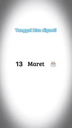 HBD 13 Maret 🎂