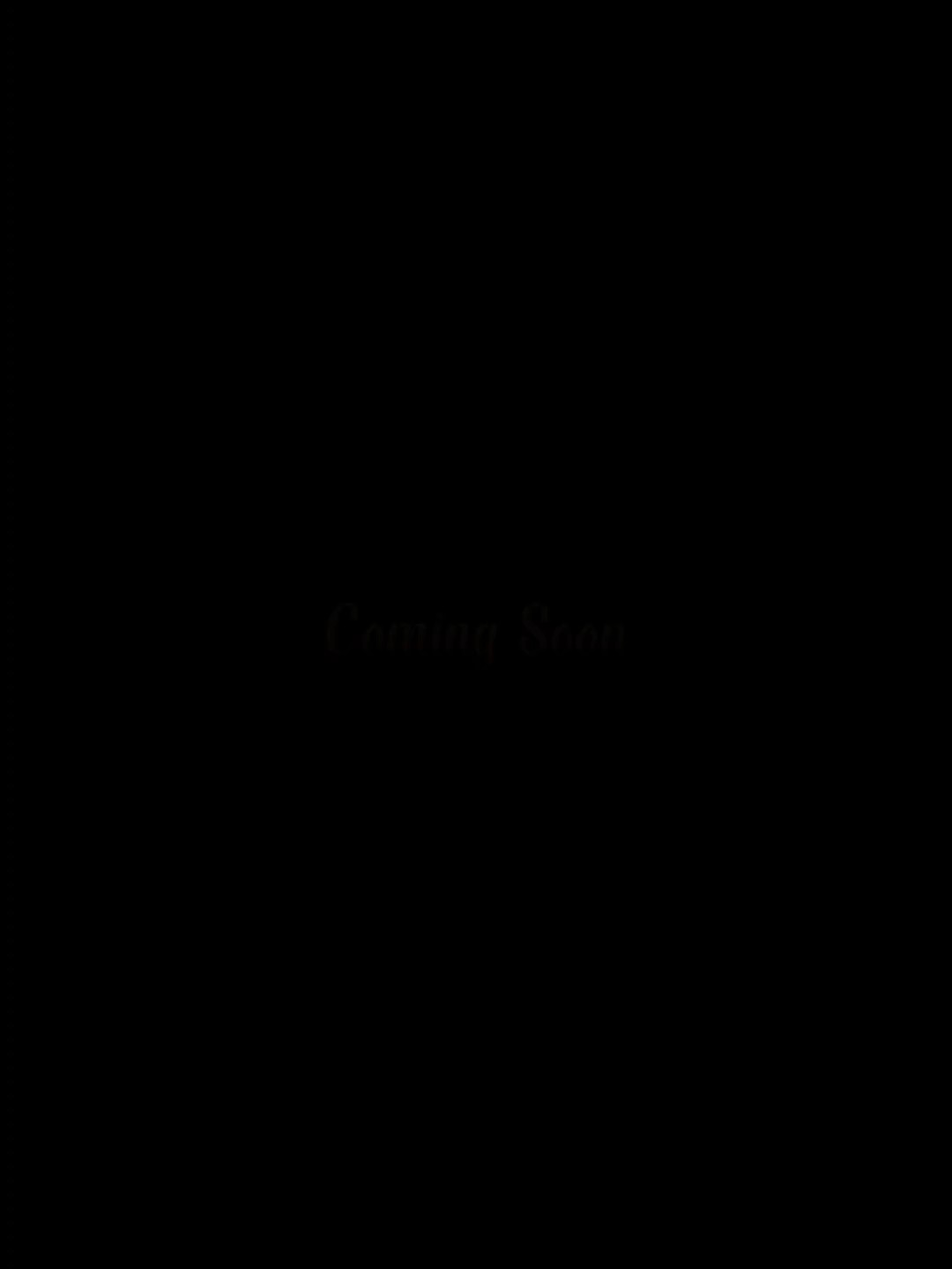 Coming Soon 