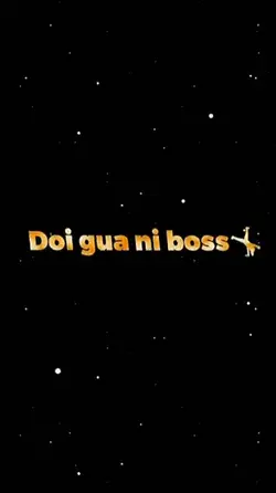doi gua ni boss
