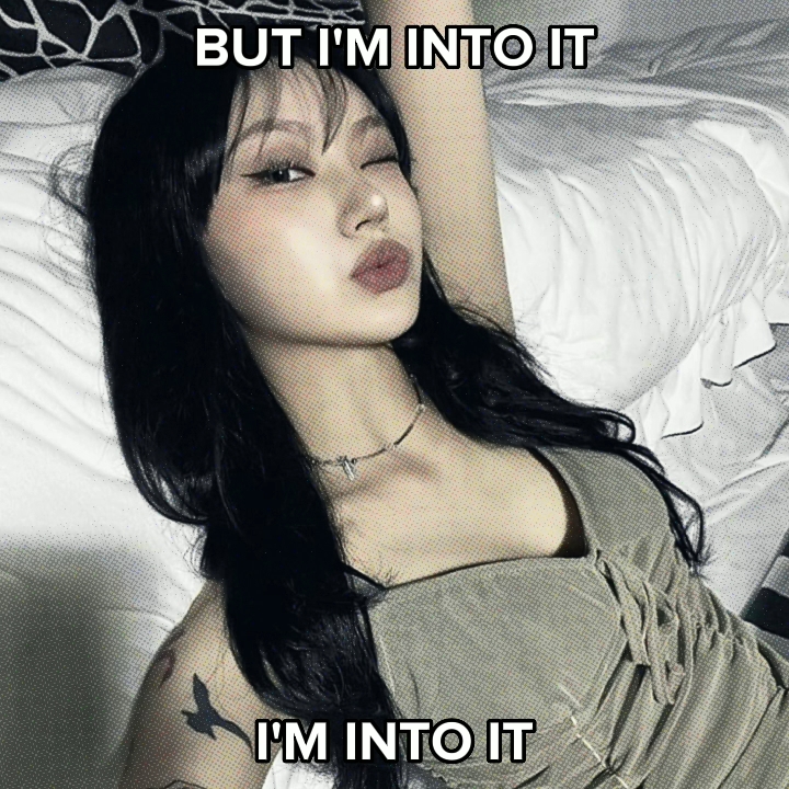 into it