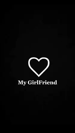 #MyGirlFriend