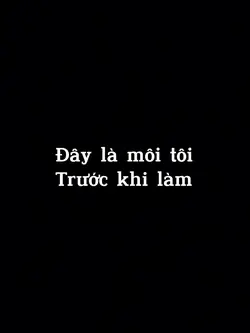 Đây là môi tôi