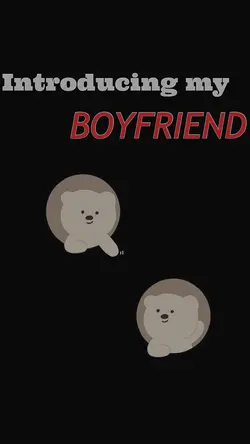 INTRODUCING MY BOYF