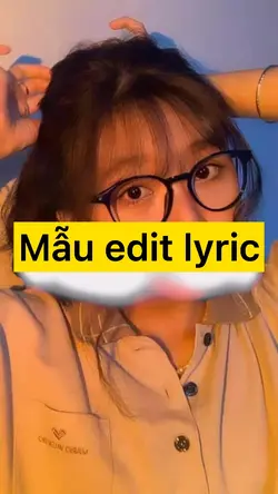 Edit + lyric