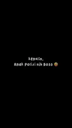 Anak Polisi nih Bos