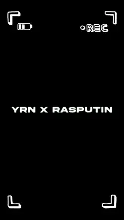 YRN X RASPUTIN
