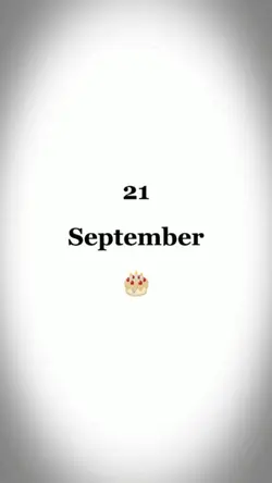 HBD, 21 SEPTEMBER