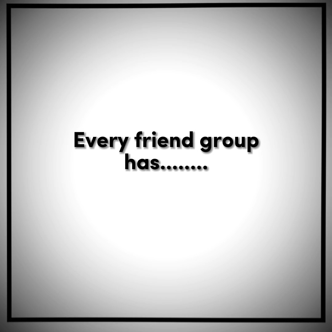 everyfriendgrouphas
