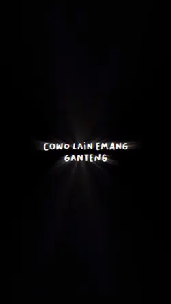 COWOK LAIN GANTENG
