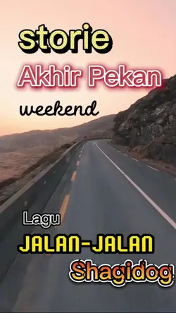 STORIE AKHIR PEKAN