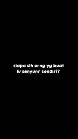 senyum" sendiri