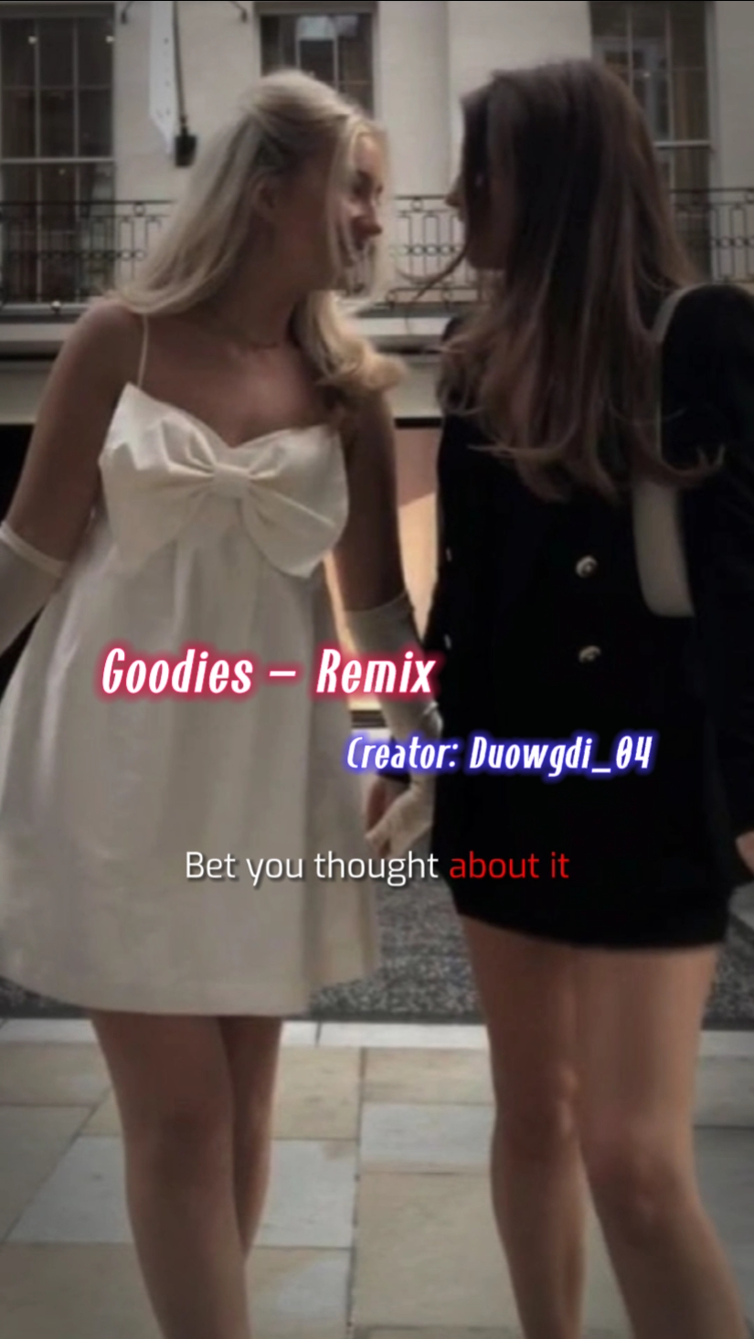 Goodies remix