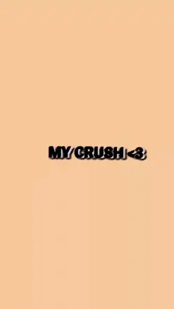 My Crush