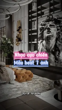 Beat 7 ảnh khét