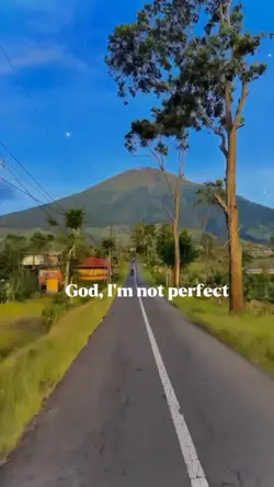 God, I'm not Perfect