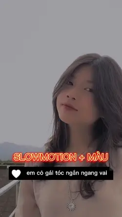 SLOWMOTION + MÀU