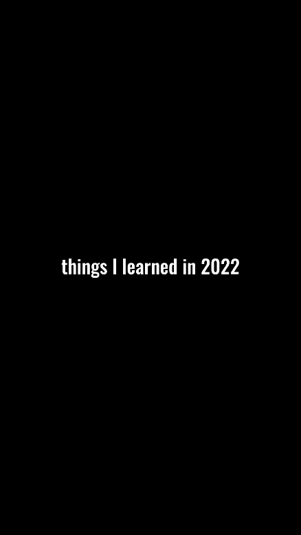 J'ai appris en 2022 