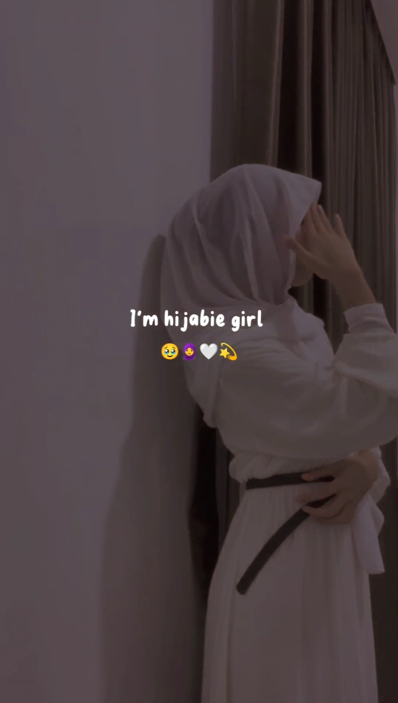I'm hijabie girl