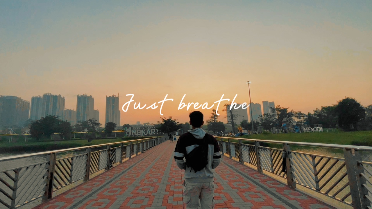 Just breathe