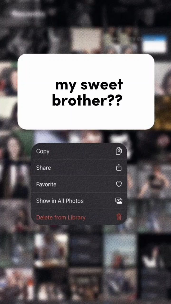 my sweet brother