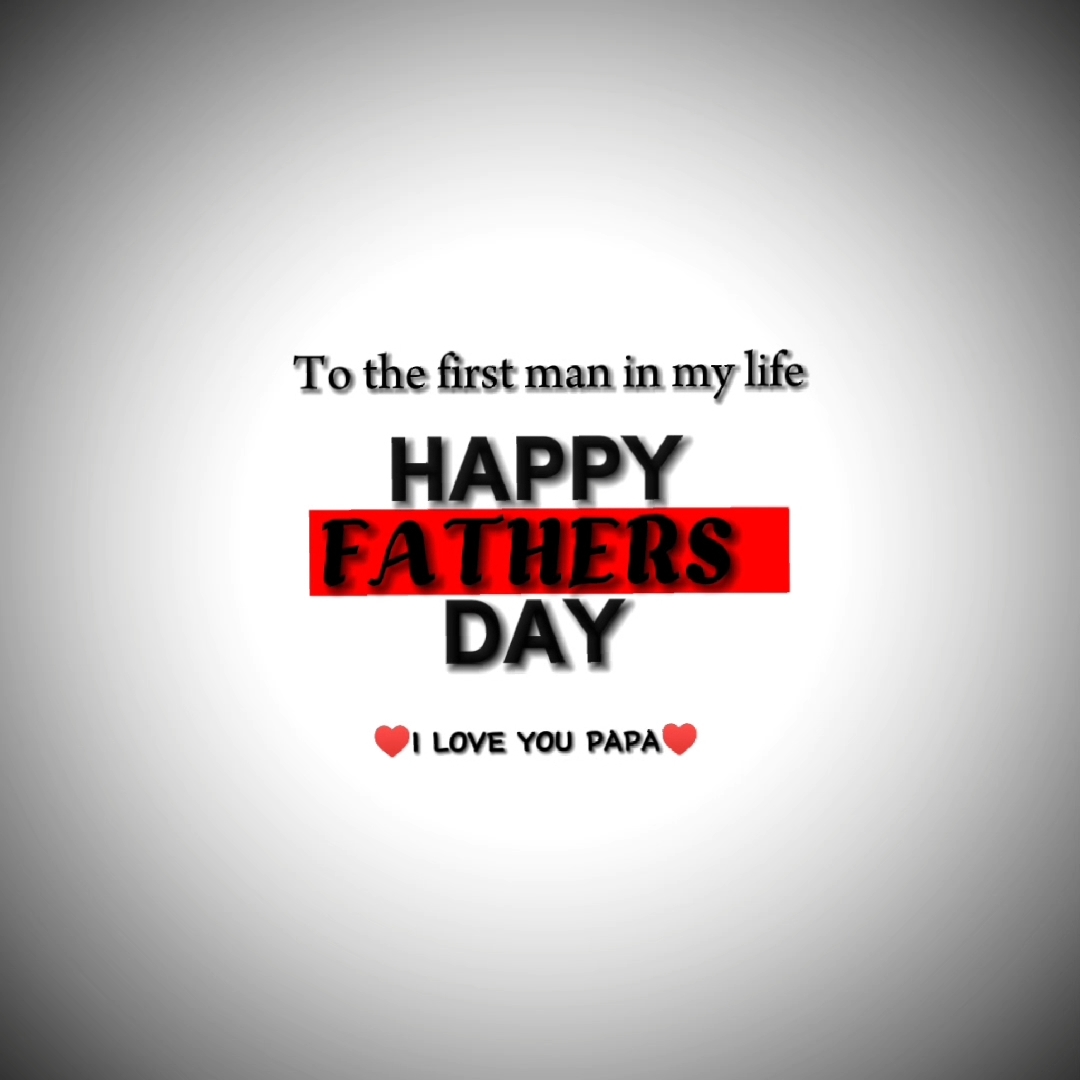 HAPPY FATHERS DAY