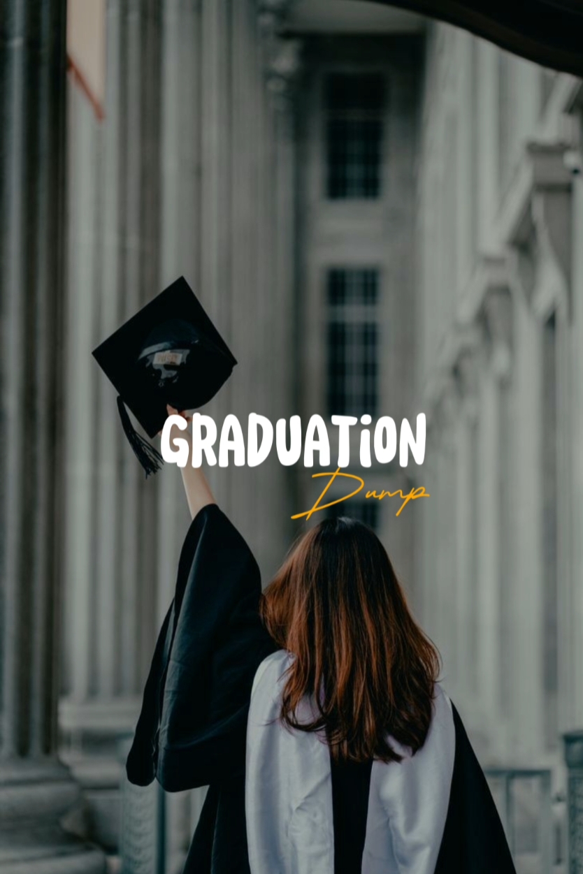 Graduation Dunp