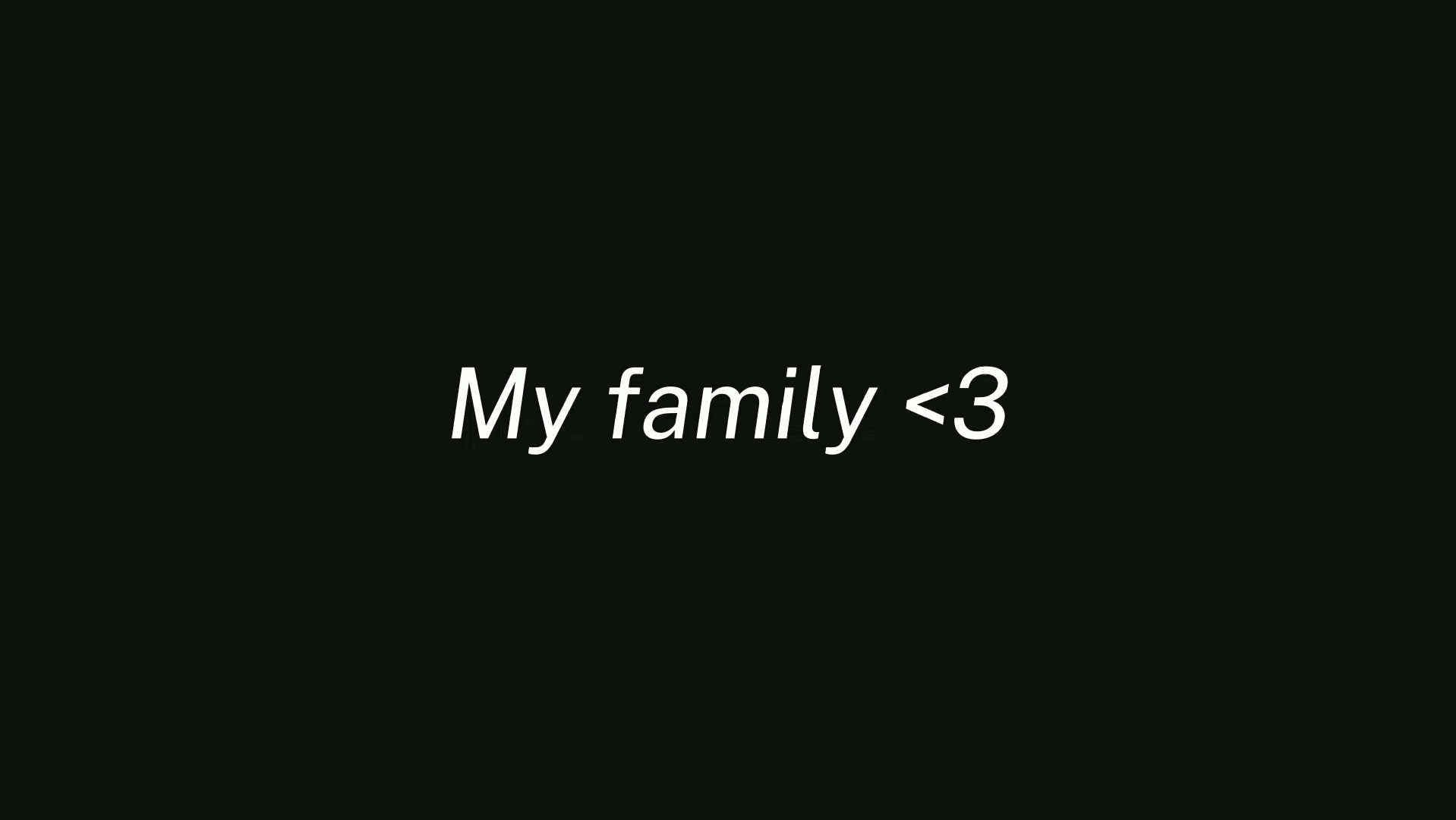 My family <3