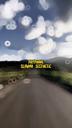 Payphone Slowmo