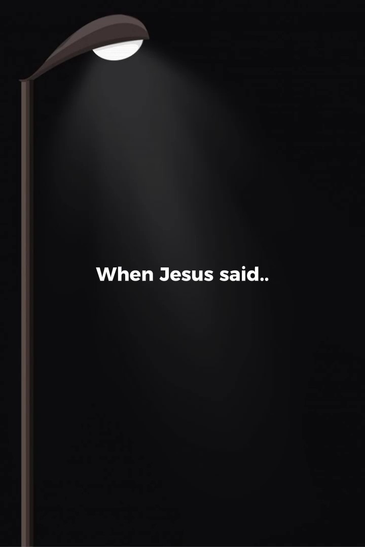 Quando Jesus disse 