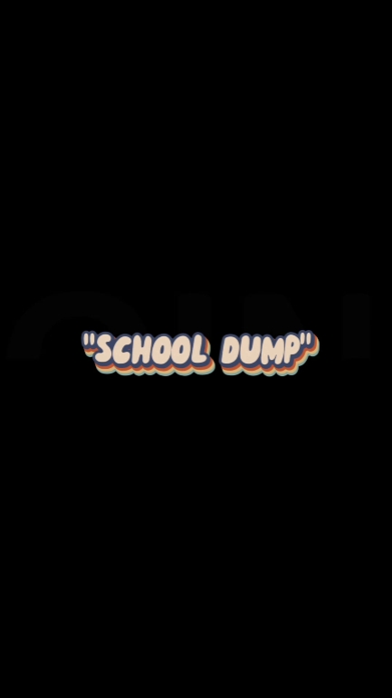 School Dump