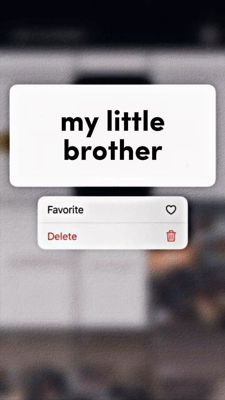 my little brother