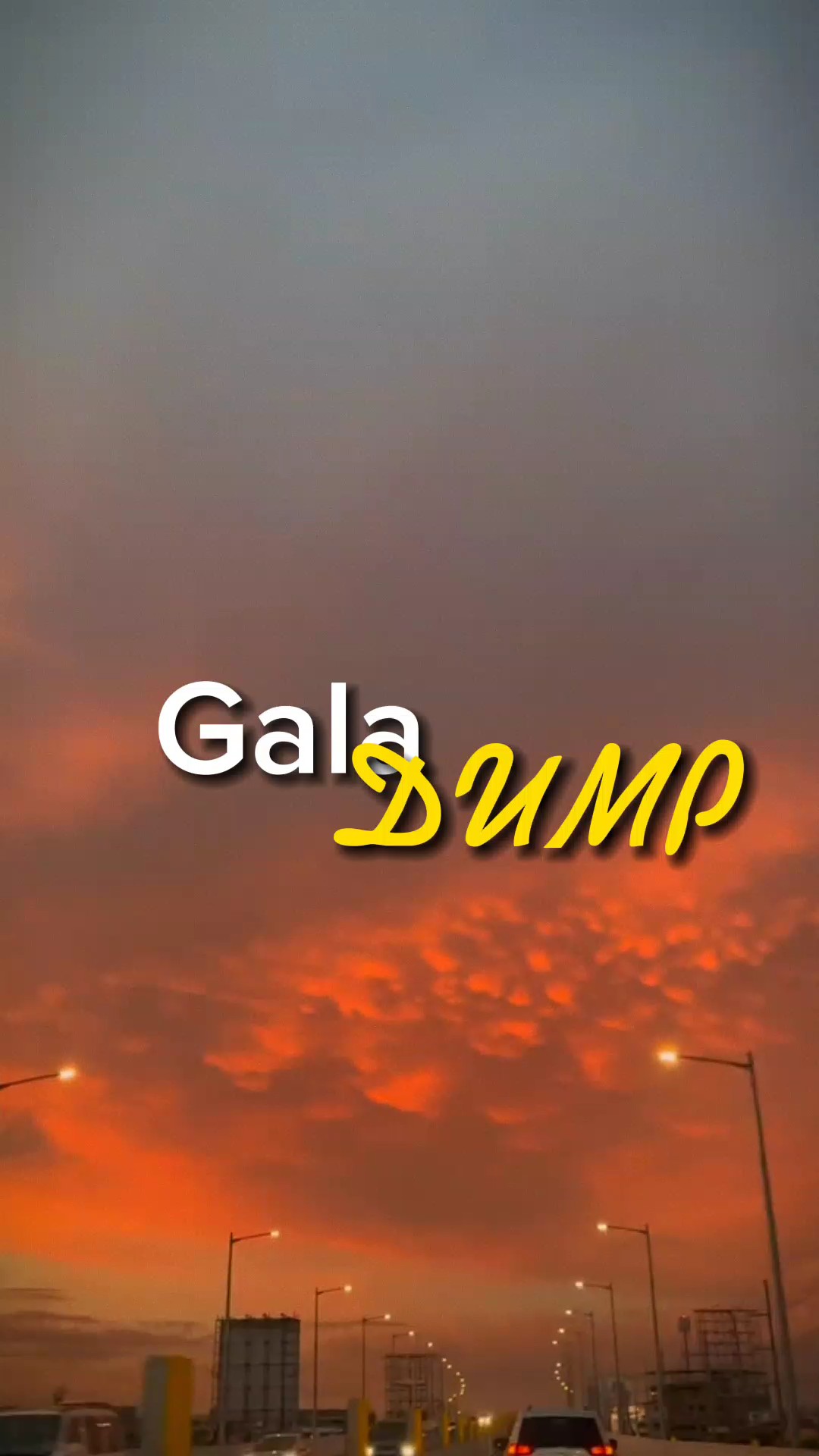 gala dump