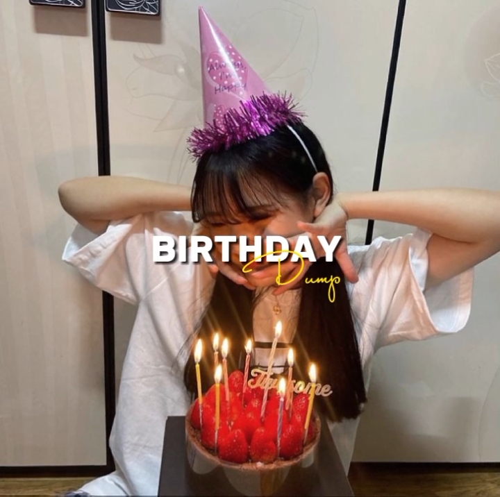 Birthday dump