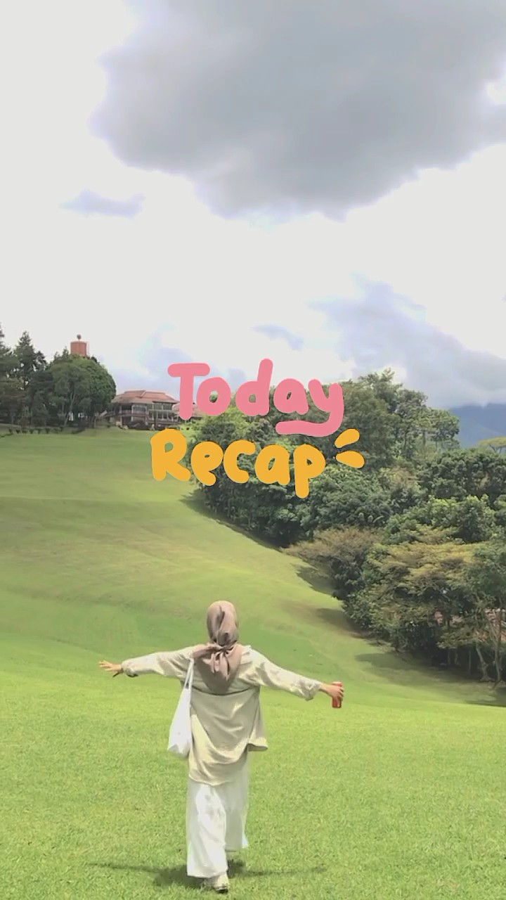 today recap