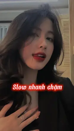 Slow nhanh chậm