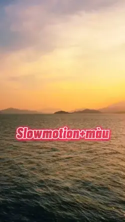 Slowmotion