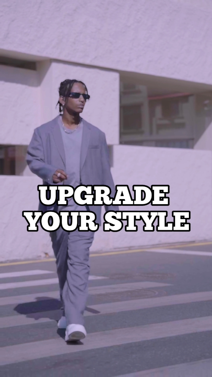 Upgrade Your Style