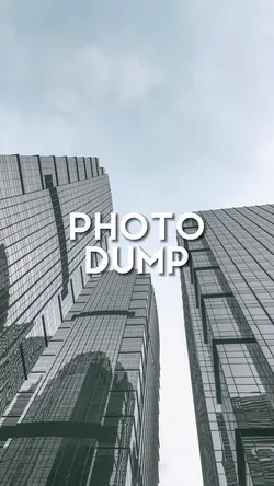Photo Dump