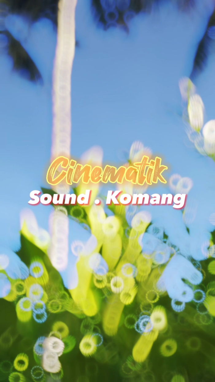 Cinematik Komang