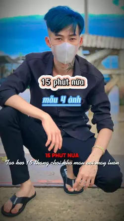 15 PHÚT NỮA