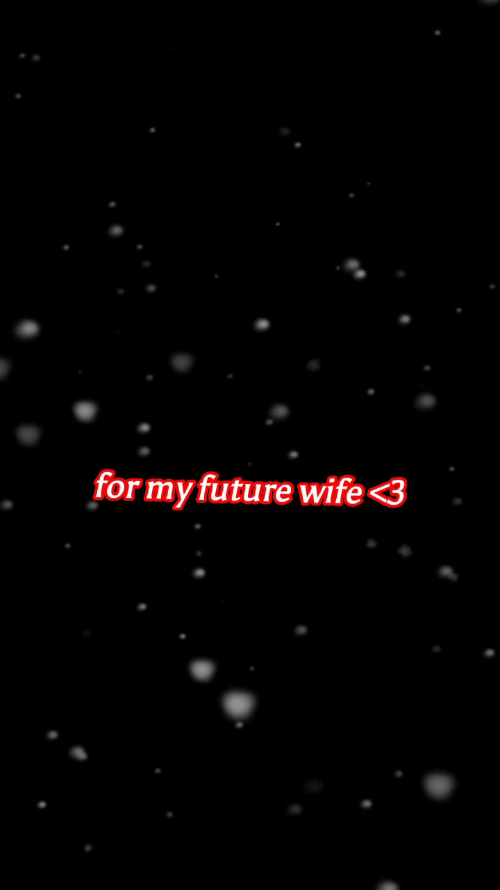 À ma future femme 