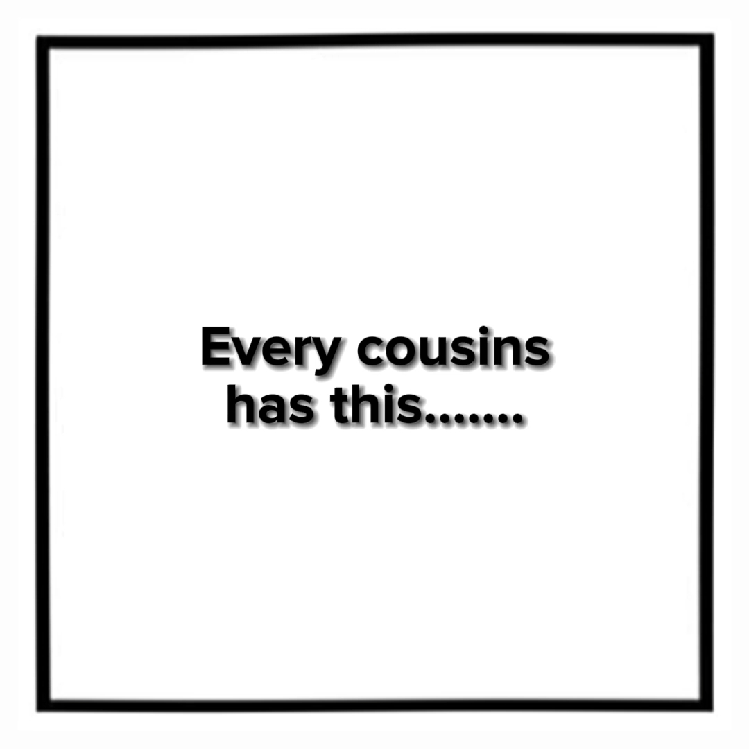 EVERY COUSINS
