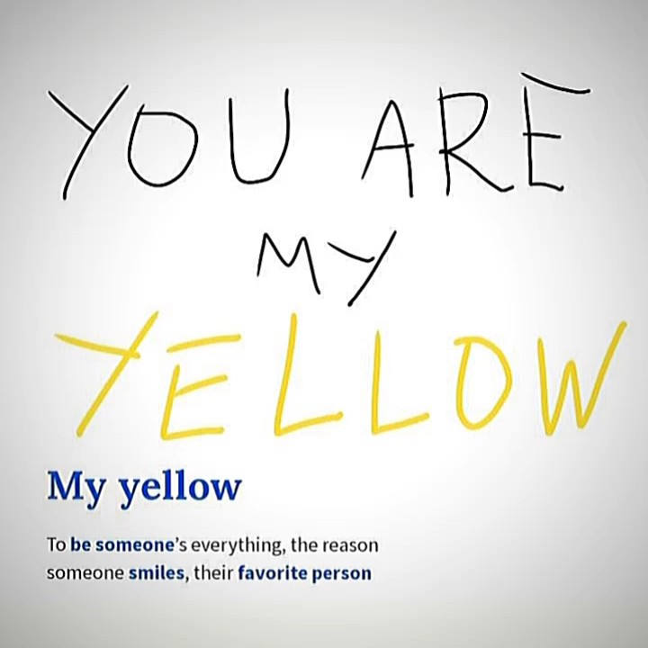 you are my yellow