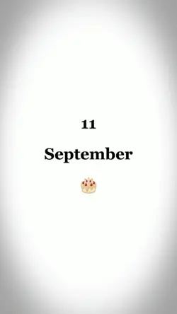 HBD, 11 SEPTEMBER
