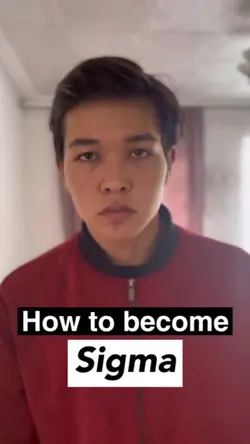 how to be sigma
